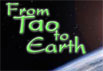Tao To Earth